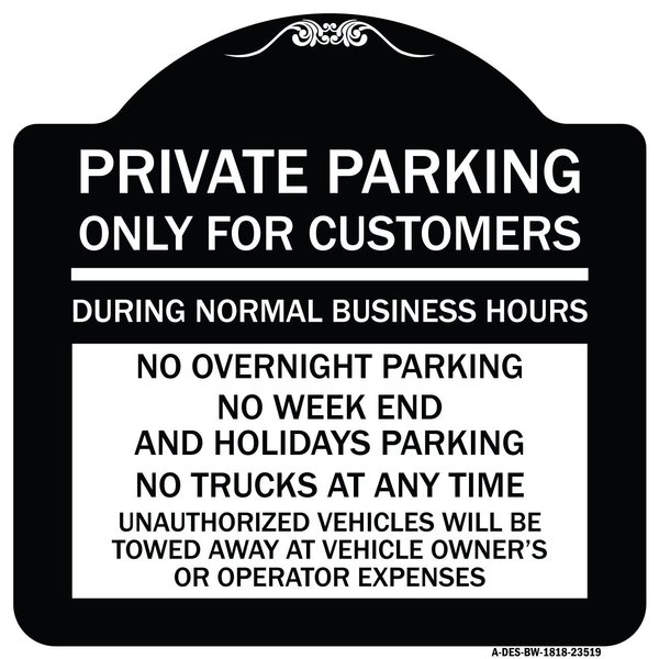 Signmission Only for Customers During Normal Business Hours No Overnight Parking No Trucks at Any, BW-1818-23519 A-DES-BW-1818-23519